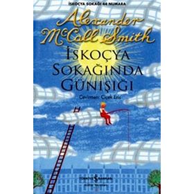 İSKOÇ SOKAĞINDA GÜN IŞIĞI - ALEXANDER MCCALL SMITH