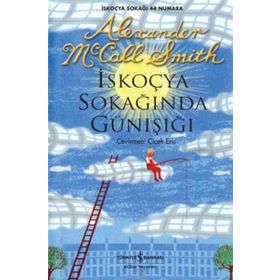 İSKOÇ SOKAĞINDA GÜN IŞIĞI - ALEXANDER MCCALL SMITH