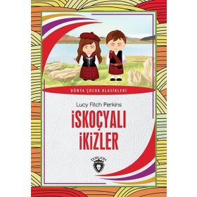 İskoçyalı İkizler - Lucy Fitch Perkins - Dorlion Yayınevi