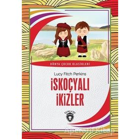 İskoçyalı İkizler - Lucy Fitch Perkins - Dorlion Yayınevi