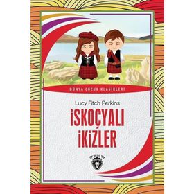 İskoçyalı İkizler - Lucy Fitch Perkins - Dorlion Yayınevi