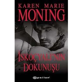 İskoçyalı’nın Dokunuşu - Karen Marie Moning