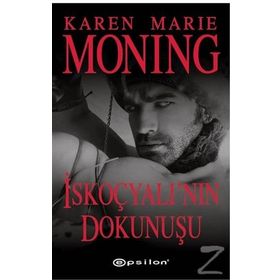 İskoçyalı’nın Dokunuşu - Karen Marie Moning