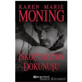 İskoçyalı’nın Dokunuşu - Karen Marie Moning