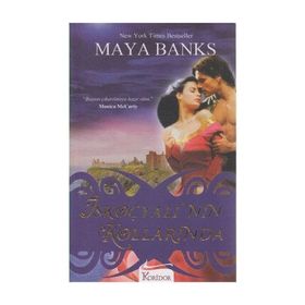 İSKOÇYALI'NIN KOLLARINDA - MAYA BANKS