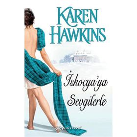 İskoçya’ya Sevgilerle - Karen Hawkins