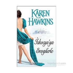 İskoçya’ya Sevgilerle - Karen Hawkins