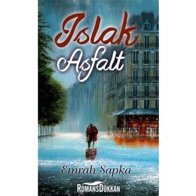 Islak Asfalt - Emrah Sapka