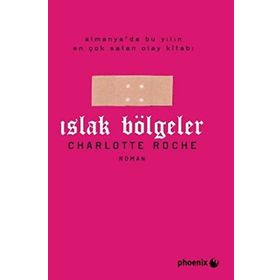 ISLAK BÖLGELER - CHARLOTTE ROCHE