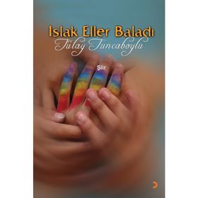Islak Eller Baladı - Tülay Tuncaboylu