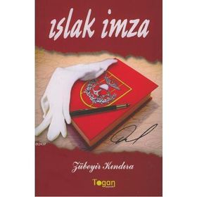 ISLAK İMZA - ZÜBEYİR KINDIRA