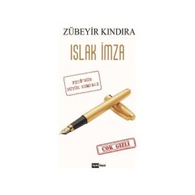 ISLAK İMZA - ZÜBEYİR KINDIRA