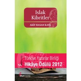 ISLAK KIBRITLER - AKIF HASAN KAYA