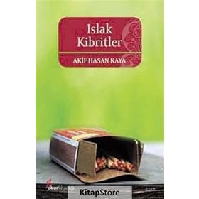 ISLAK KIBRITLER - AKIF HASAN KAYA