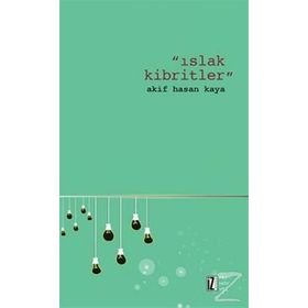 ISLAK KIBRITLER - AKIF HASAN KAYA