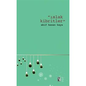 ISLAK KIBRITLER - AKIF HASAN KAYA