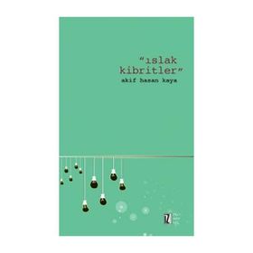 ISLAK KIBRITLER - AKIF HASAN KAYA