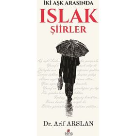 Islak Şiirler - Arif Aslan