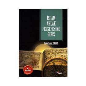 İslam Ahlak Felsefesine Giriş - Hasan Hüseyin Bircan