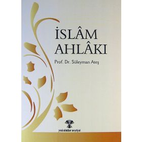 İSLAM AHLAKI (HUZURLU YAŞAMAK İÇİN 100 ALTIN KURAL) - MEHMET DIKMEN