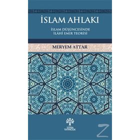 İslam Ahlakı - Meryem Attar