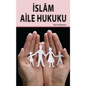 İSLAM AILE HUKUKU - ÖMER FERRUH