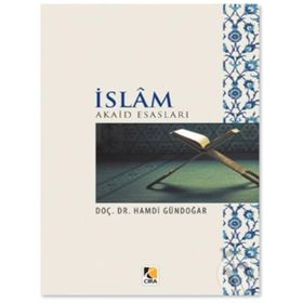 İslam Akaid Esasları - Hamdi Gündoğar