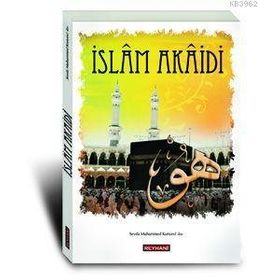 İSLAM AKAIDI - ŞERAFEDDİN GÖLCÜK