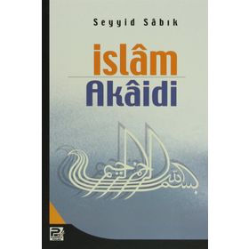İSLAM AKAIDI - ŞERAFEDDİN GÖLCÜK