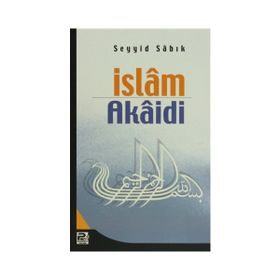 İSLAM AKAIDI - ŞERAFEDDİN GÖLCÜK