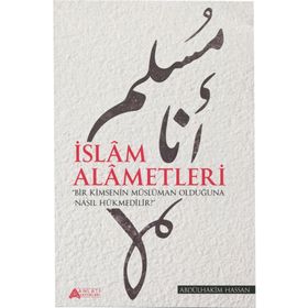 İslam Alametleri - Abdülhakim Hassan