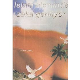 İSLAM ALEMINDE ZEKA GERILIYOR - İMAM ORAL
