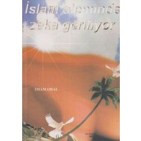 İSLAM ALEMINDE ZEKA GERILIYOR - İMAM ORAL