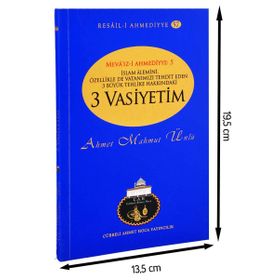 İslam Alemini, Özellikle De Vatanımızı Tehdit Eden 3 Büyük Tehlike Hakkındaki 3 Vasiyetim - Ahmet Mahmut Ünlü