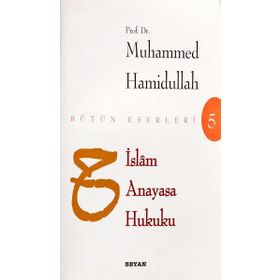 İSLAM ANAYASA HUKUKU - MUHAMMED HAMIDULLAH