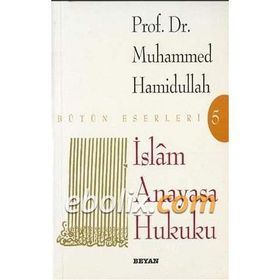 İSLAM ANAYASA HUKUKU - MUHAMMED HAMIDULLAH