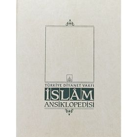 İSLAM ANSIKLOPEDISI 17. CILT (HAYAL - HILAFET) - KOMISYON