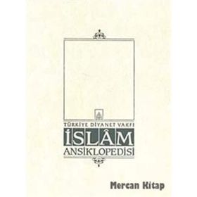 İSLAM ANSIKLOPEDISI 39. CILT (ŞERİF PAŞA - TANZANYA) - KOMISYON