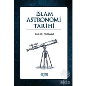 İslam Astronomi Tarihi - Ali Bakkal