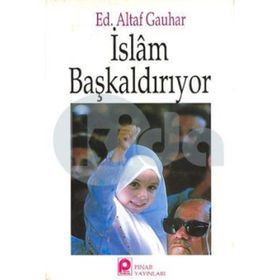 İSLAM BAŞKALDIRIYOR - ALTAF GAUHAR