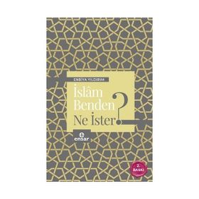 İslam Benden Ne İster - Enbiya Yıldırım