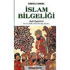 İSLAM BILGELIĞI - SUFI ÖYKÜLERI - GABRIELE MANDEL