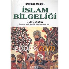 İSLAM BILGELIĞI - SUFI ÖYKÜLERI - GABRIELE MANDEL
