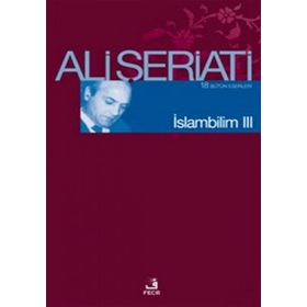 İSLAM BILIM - 3 - ALI ŞERİATİ