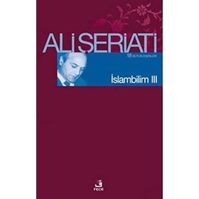 İSLAM BILIM - 3 - ALI ŞERİATİ