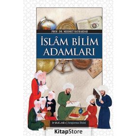 İSLAM BILIM ADAMLARI (HARITA İLAVELİ) - MEHMET BAYRAKDAR