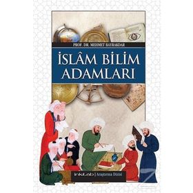 İSLAM BILIM ADAMLARI (HARITA İLAVELİ) - MEHMET BAYRAKDAR