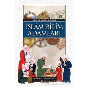 İSLAM BILIM ADAMLARI (HARITA İLAVELİ) - MEHMET BAYRAKDAR