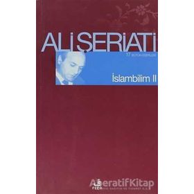 İSLAM BILIM II - ALI ŞERİATİ