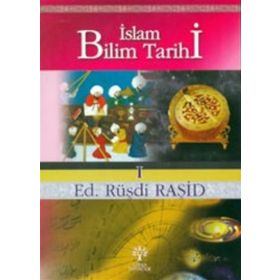 İSLAM BILIM TARIHI 1 - RÜŞDİ RAŞİD
